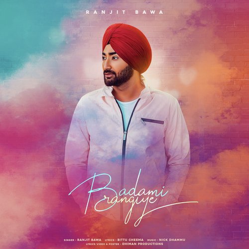 Badami Rangiye - Ranjit Bawa