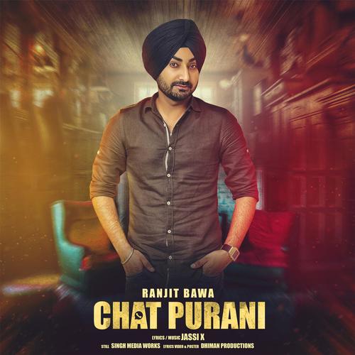 Chat Purani (feat. Jassi X) - Ranjit Bawa