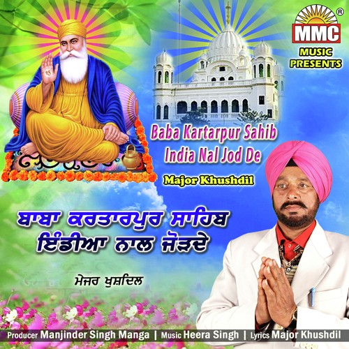 Baba Kartarpur Sahib India Nal Jod De - Major Khushdil
