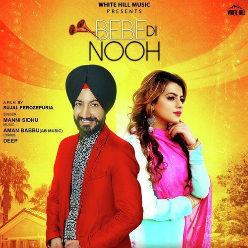 Bebe Di Nooh - Manni Sidhu