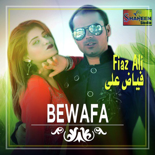 Bewafa - Fiaz Ali