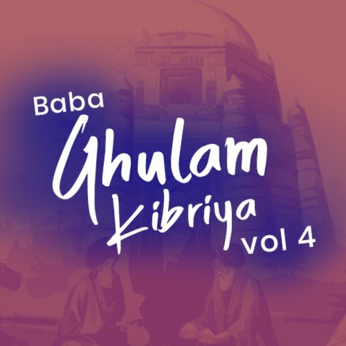 O Daikh Naseebe - Baba Ghulam Kibriya