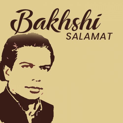 Nazaan Hai Jis Peh Husan - Bakhshi Salamat