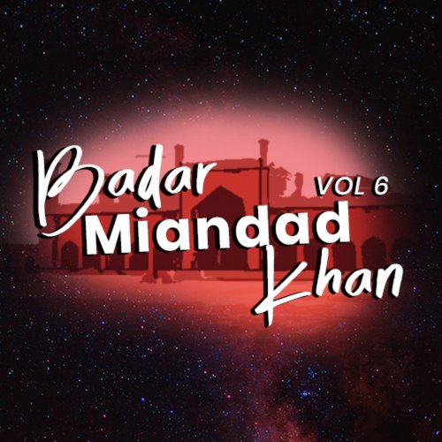 Mehfil Mein Bar Bar Usi Per Nazar Gai - Badar Miandad Khan
