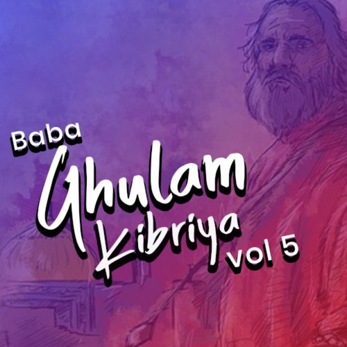 Main Pawaan Dhamal Qalandr - Baba Ghulam Kibriya