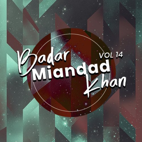 Aaja Way Mahi - Badar Miandad Khan