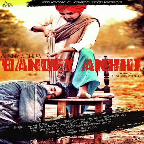 Bandey Ankhi - Sunny Sidhu