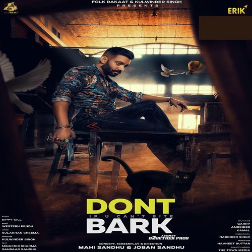 Dont Bark If You Cant Bite - Himmat Sandhu