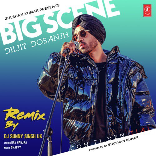 Big Scene Remix(Remix By Dj Sunny Singh Uk) - Diljit Dosanjh, Snappy