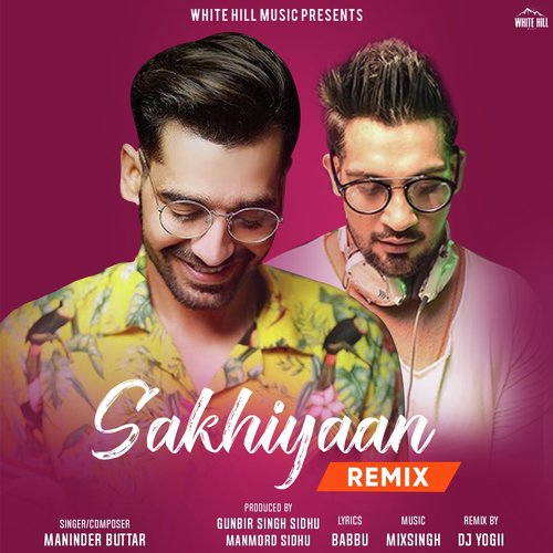 Sakhiyaan (Remix Version) - Lil Golu, Shevy, Dr. Love