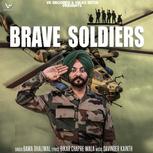 Brave Soldiers - Bawa Dhaliwal