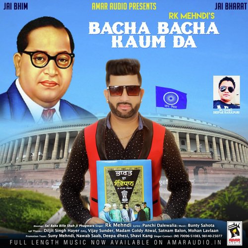 Bacha Bacha Kaum Da - RK Mehndi