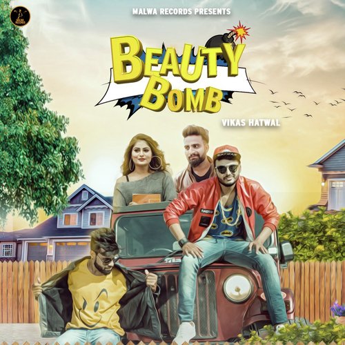 Beauty Bomb - Vikas Hatwal, Kabir Baba