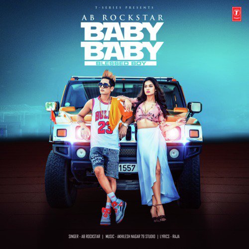 Baby Baby Blessed Boy - Akhilesh Nagar 79 Studio, AB Rockstar