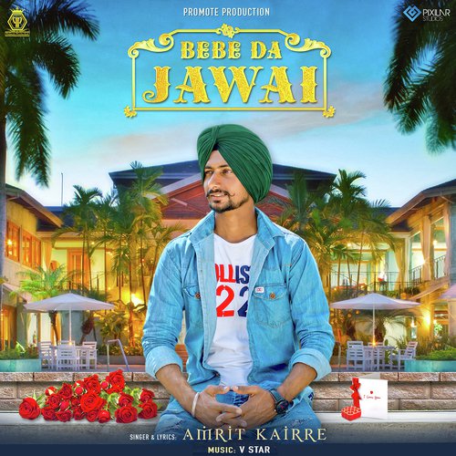 Bebe Da Jawai - Amrit Kairre