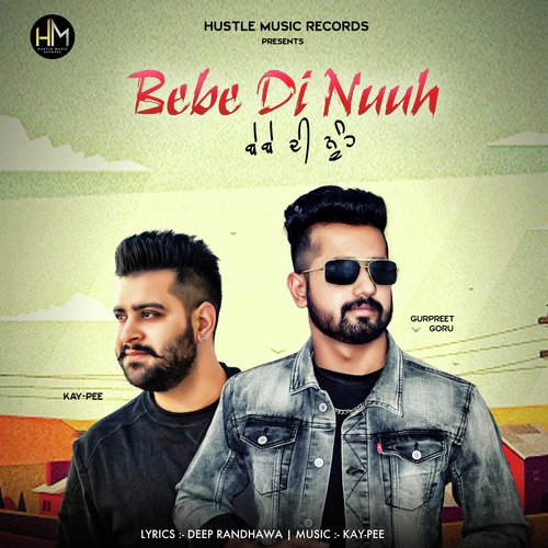 Bebe Di Nuuh - Gurpreet Goru