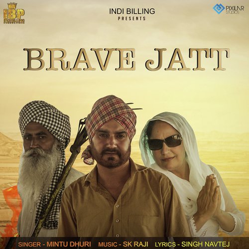 Brave Jatt - S.K. Raji