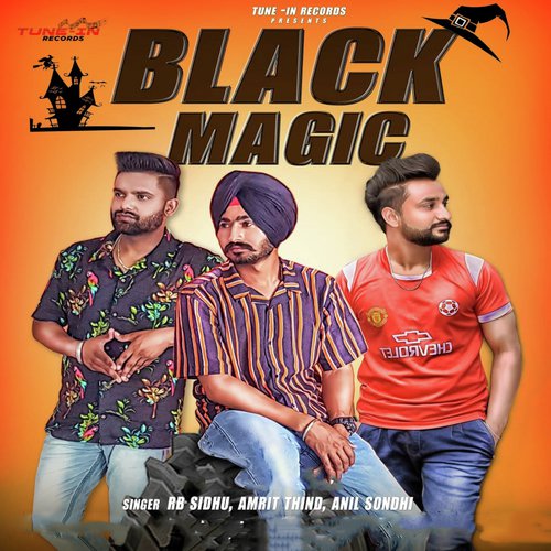 BlackMagic - Anil Sondhi, Amrit Thind, RB Sidhu