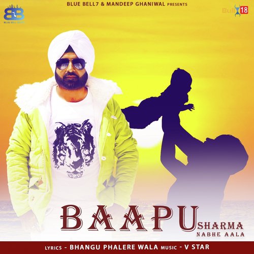 Baapu - Sharma Nabhe Aala