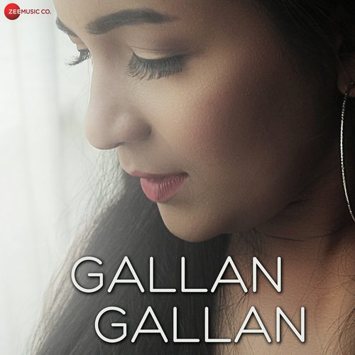 Gallan Gallan - Kabul Bukhari, Jitendra Vishwakarma, Parry G