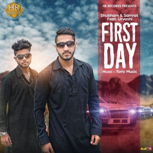 First Day - Kabul Bukhari, Jitendra Vishwakarma, Parry G