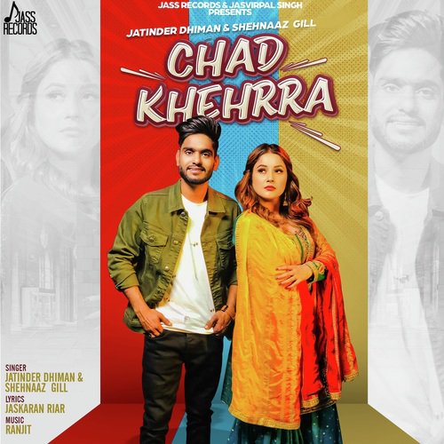 Chad Khehrra - Satkar Sandhu