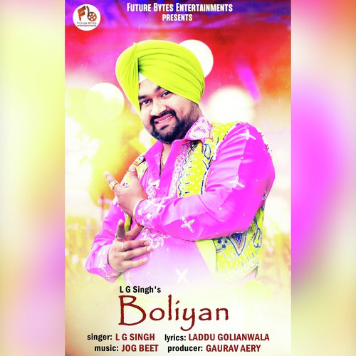 Boliyan - LG Singh