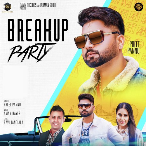 Breakup Party - Preet Pannu