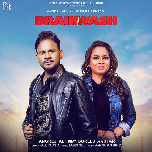 Brainwash - Angrej Ali, Gurlej Akhtar