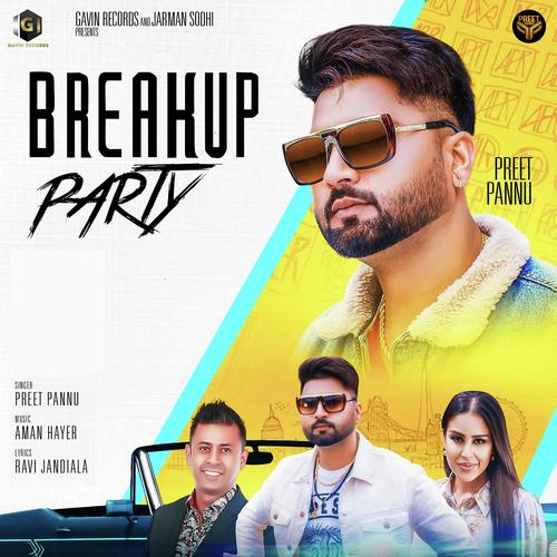 Breakup Party - Preet Pannu