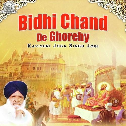 Bidhi Chand De Ghorehy - Kavishar Bhai Joga Singh Jogi