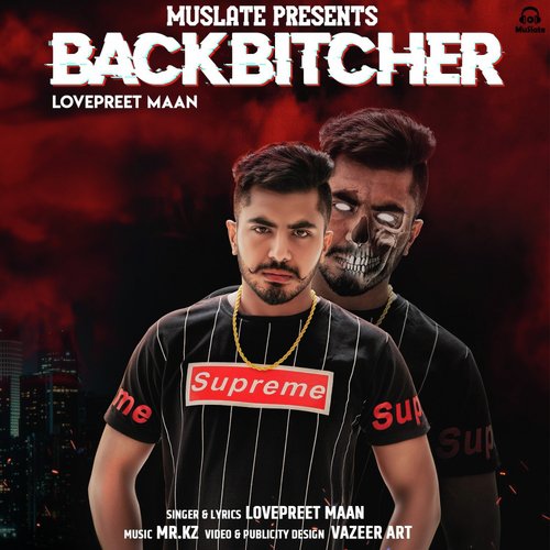 Backbitcher - Lovepreet Maan