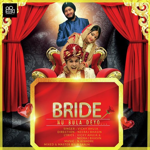 Bride Nu Bula Deyo - Vicky Ahuja