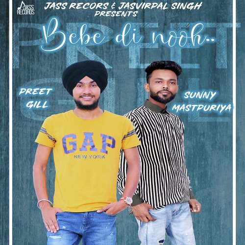 Bebe Di Nooh - Preet Gill