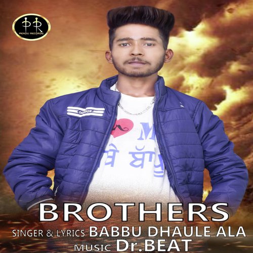 Brothers - Babbu Dhaule  Ala