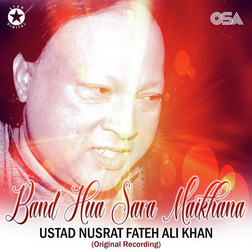 Band Hua Sara Maikhana - Nusrat Fateh Ali Khan