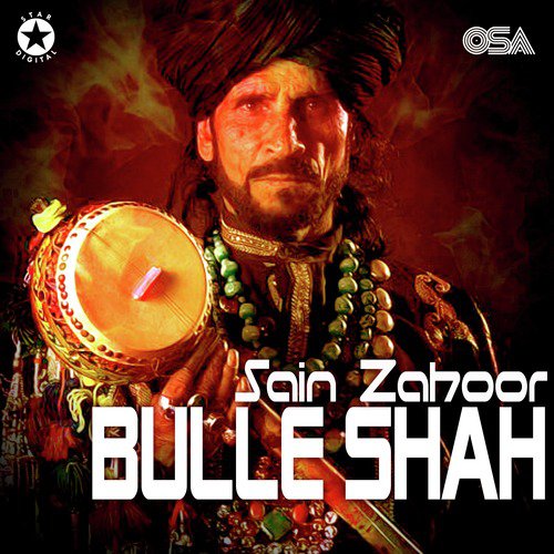 Bhulla Kee Jana Mein Kaun - Saieen Zahoor