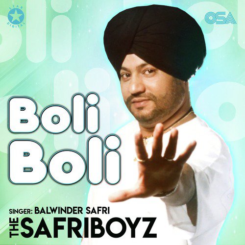 Boli Boli - Balwinder Safri, The Safri Boyz