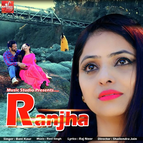 Ranjha - Ravi Singh