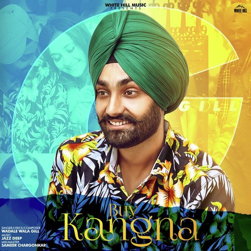 Buy Kangana - Wadale Wala Gill