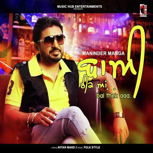 Bai Theek Aaa - Maninder Manga