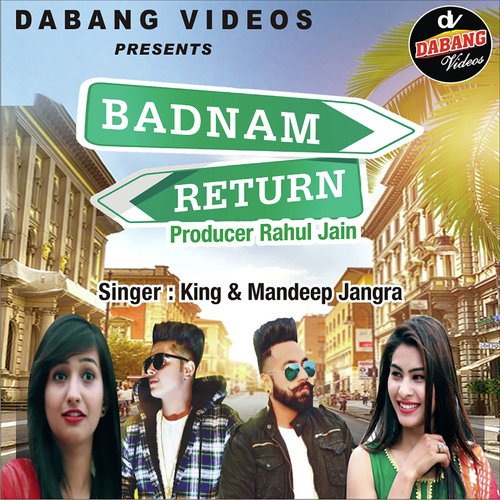 Badnam Return - King, Mandeep Jangra