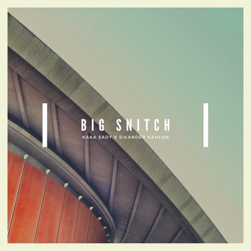 Big Snitch - King, Mandeep Jangra