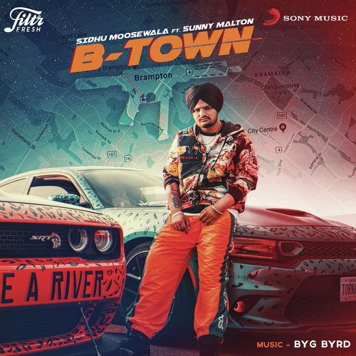 B Town - Sidhu Moose Wala, Sunny Malton
