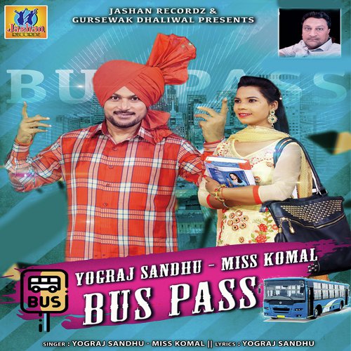 Bus Pass - Yograj Sandhu