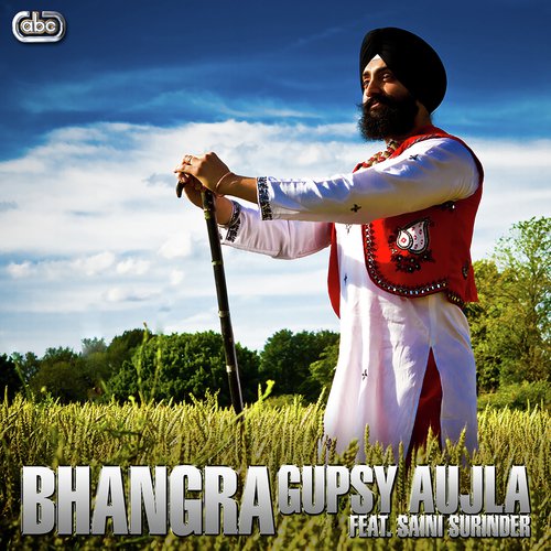 Bhangra - Gupsy Aujla, Saini Surinder