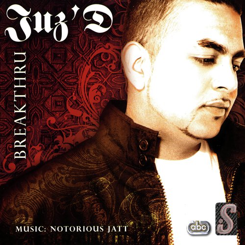 Patta Hundha - Juz039D, Notorious Jatt