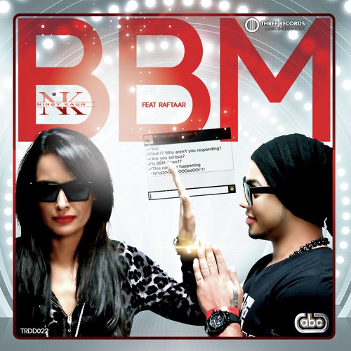 BBM - Nindy Kaur, Raftaar