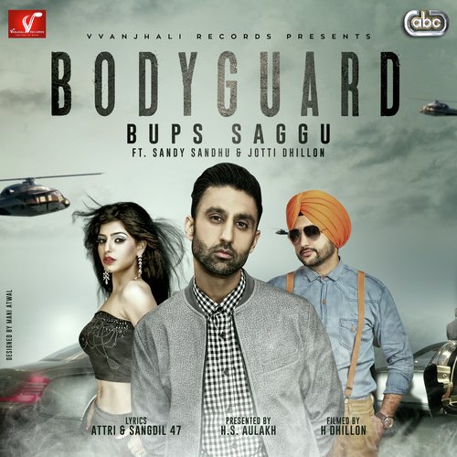 Bodyguard - Bups Saggu, Sandy Sandhu amp Jotti Dhillon