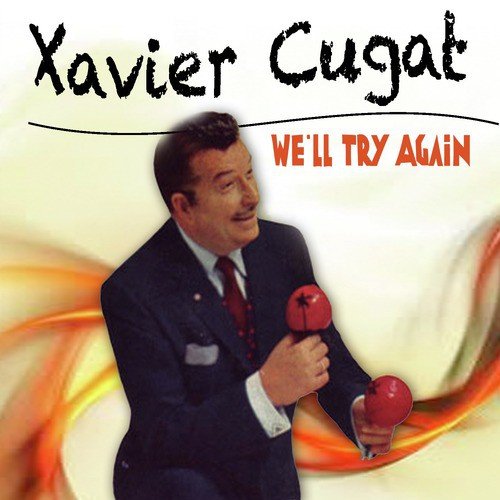 Ojos Verdes (Green Eyes) - Xavier Cugat